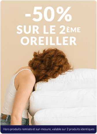 2nd oreiller à -50% 2nd oreiller à -50%