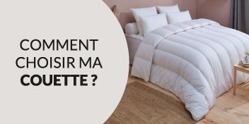 Comment choisir ma couette