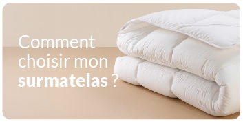 Choisir un surmatelas